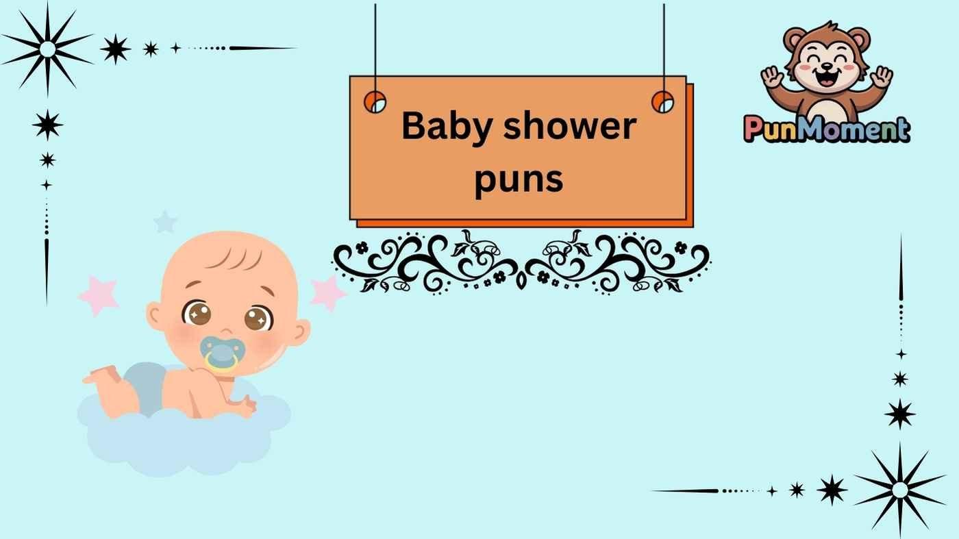 Baby shower puns