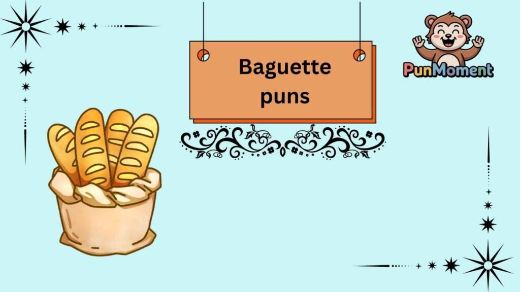 Baguette puns