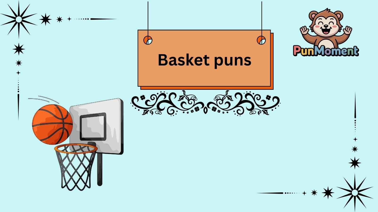 Basket puns