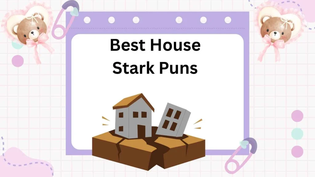 Best House Stark Puns