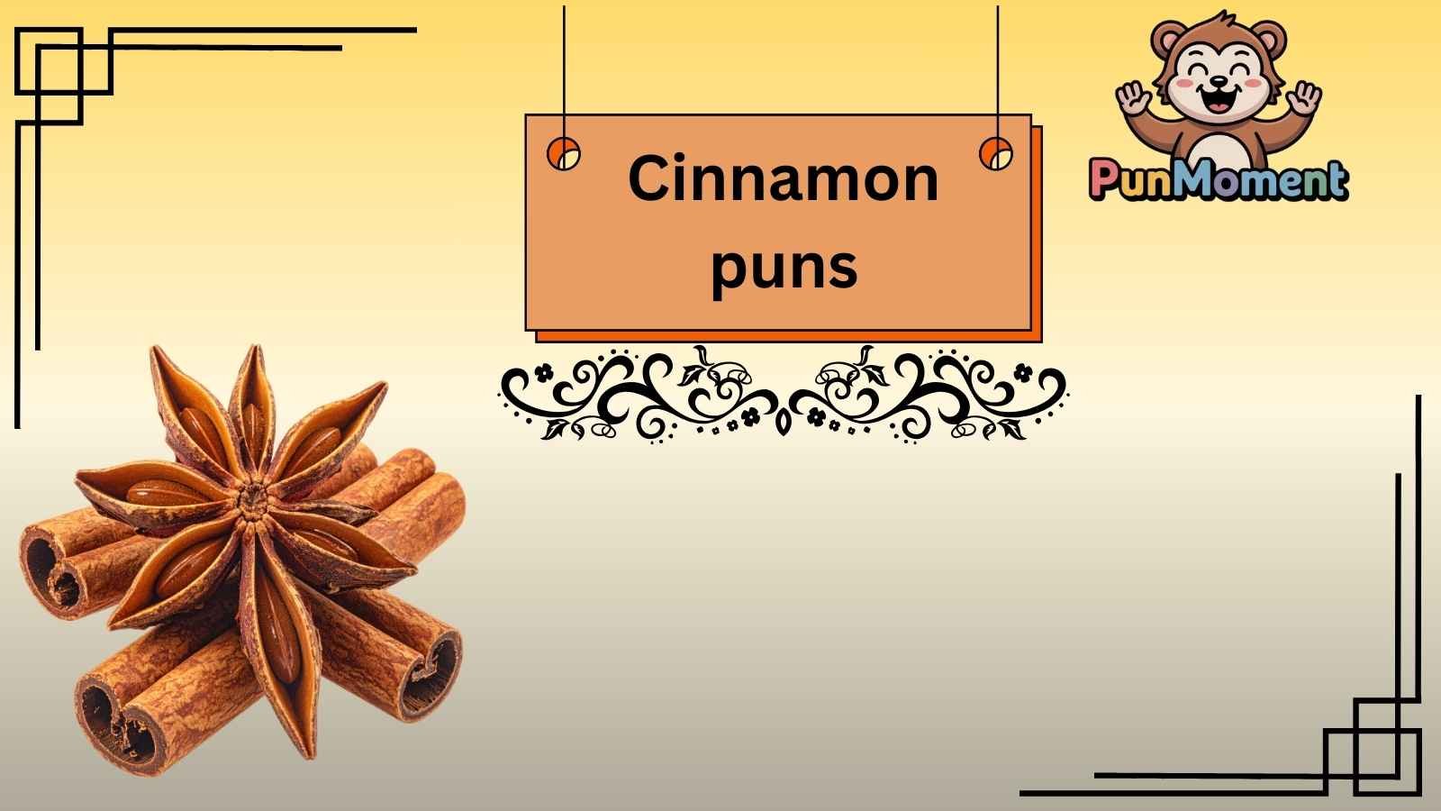Cinnamon puns