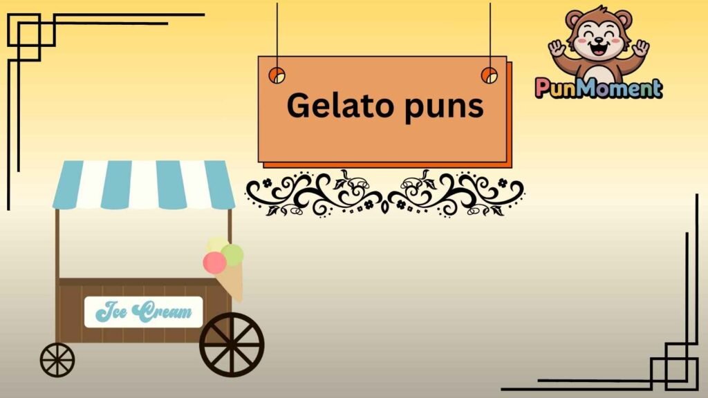 Gelato puns