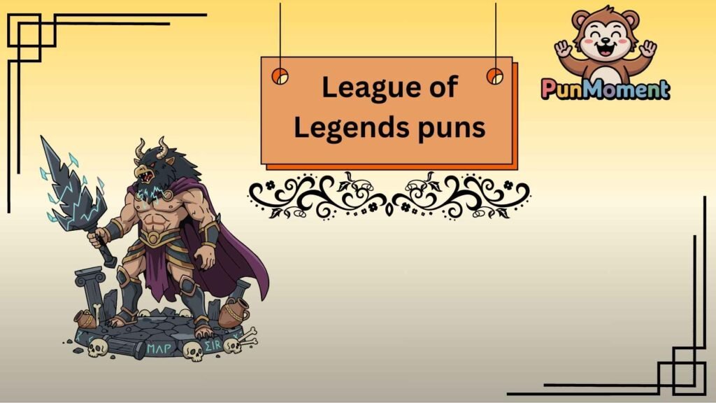 League of Legends puns