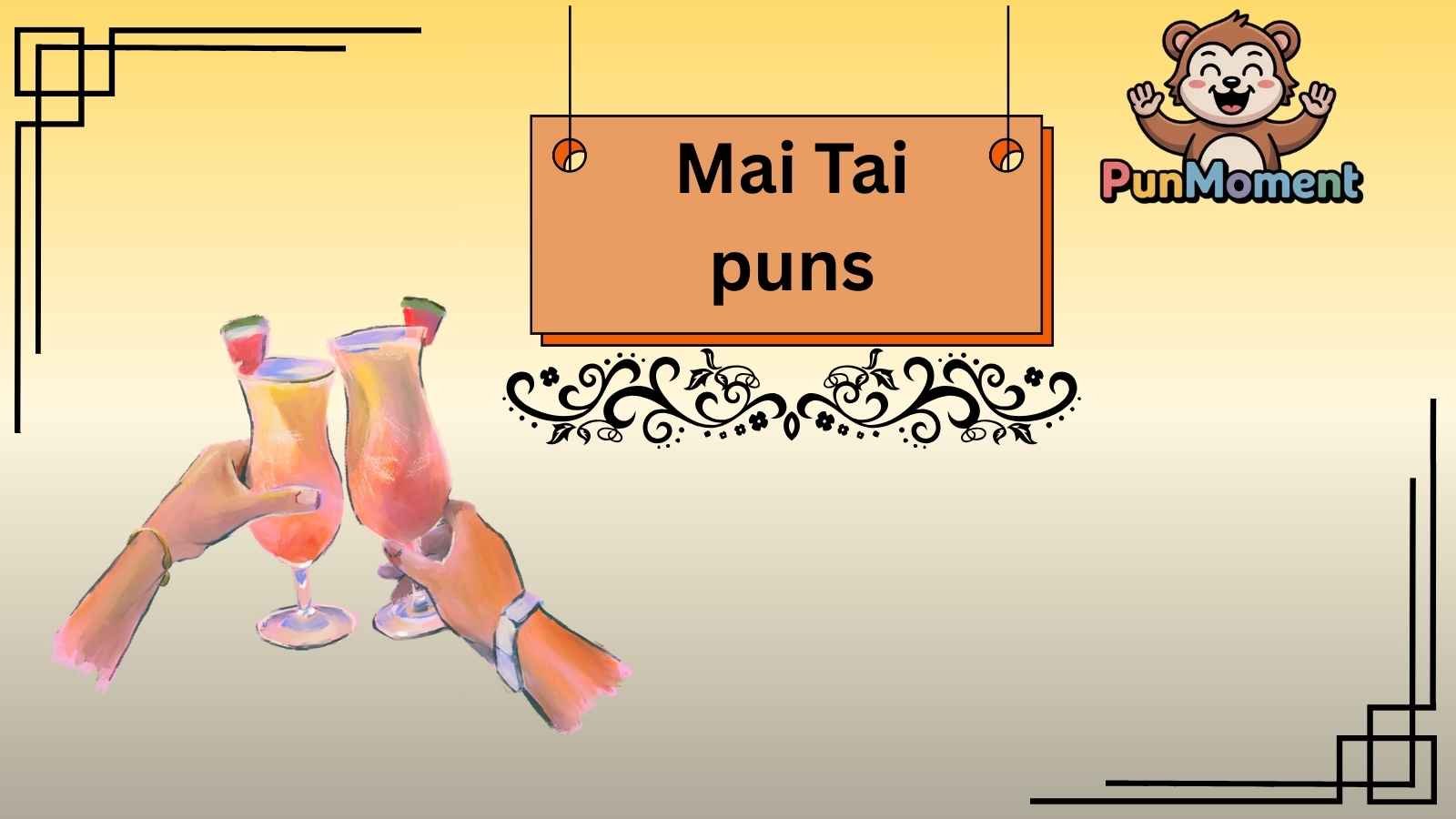 Mai Tai puns