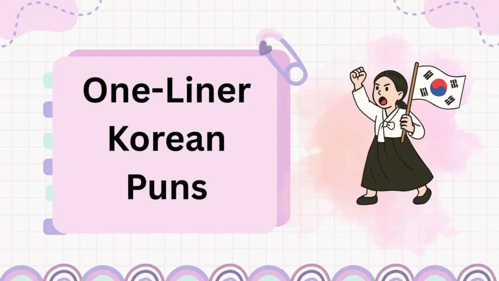 One-Liner Korean Puns