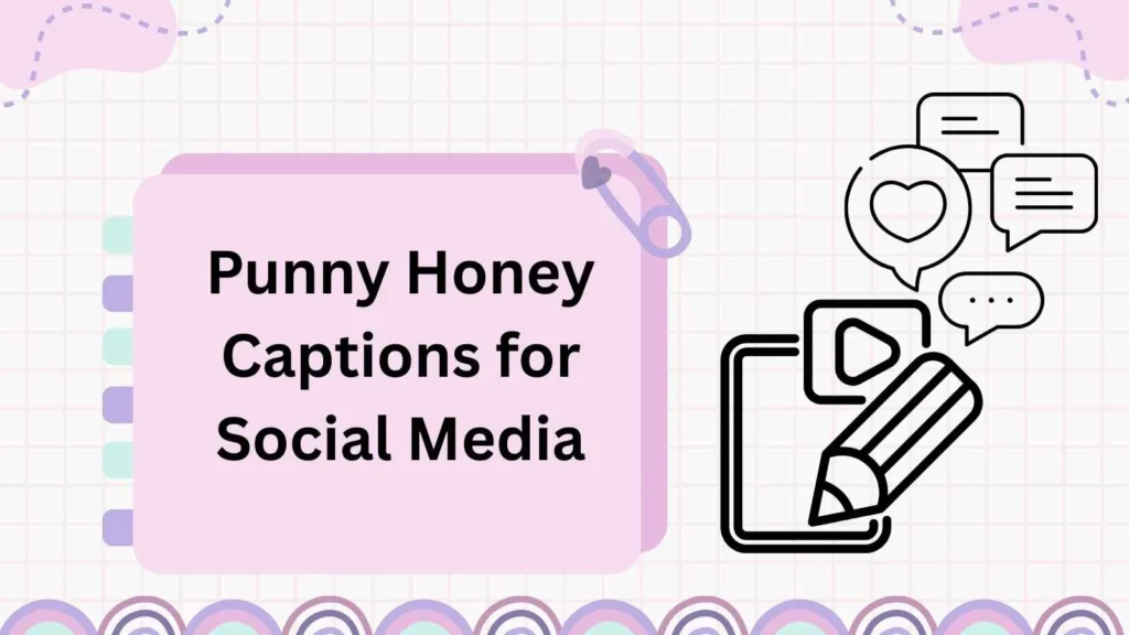Punny Honey Captions for Social Media