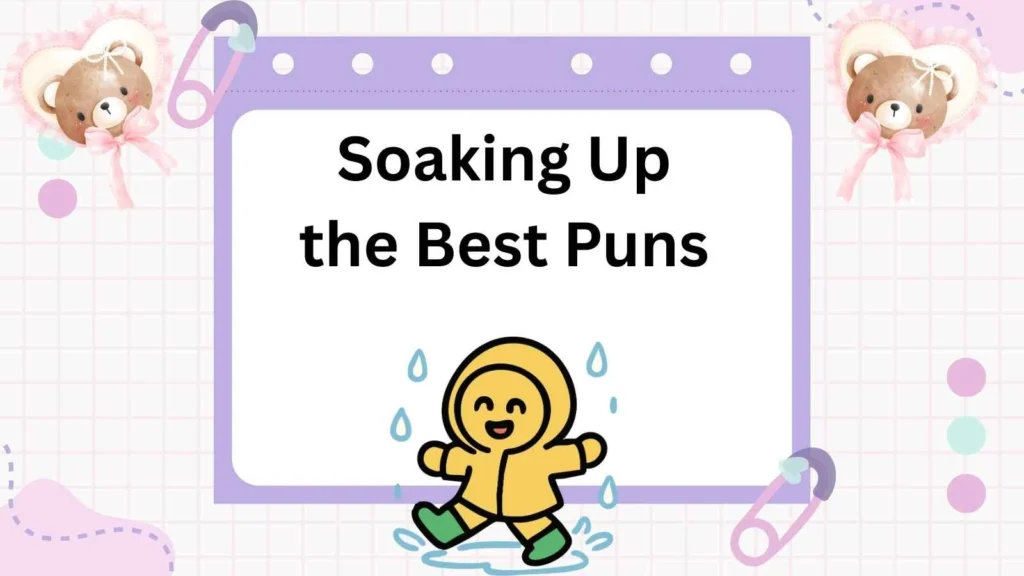 Soaking Up the Best Puns