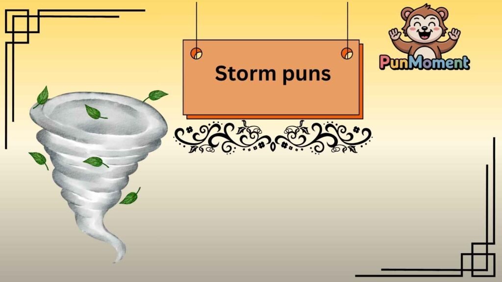 Storm puns