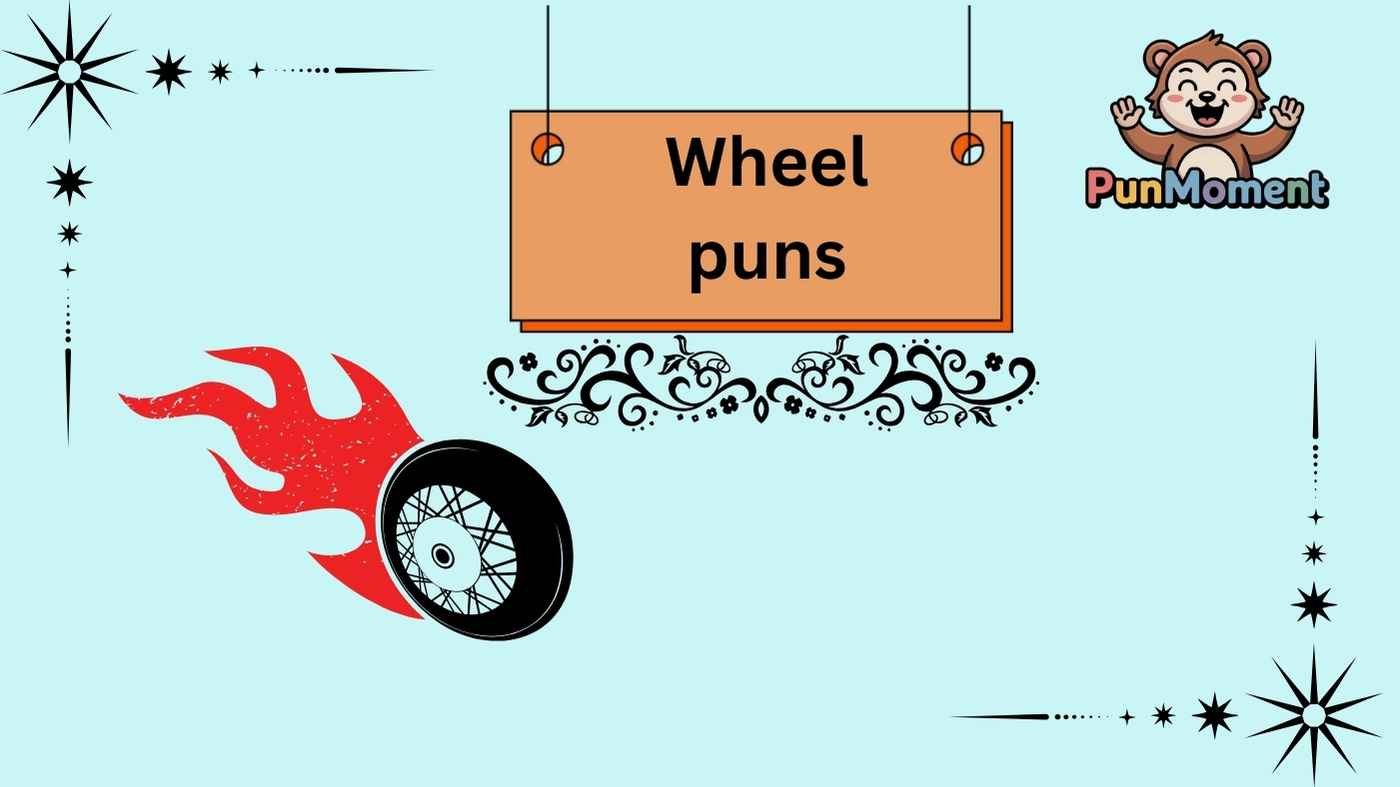 Wheel puns