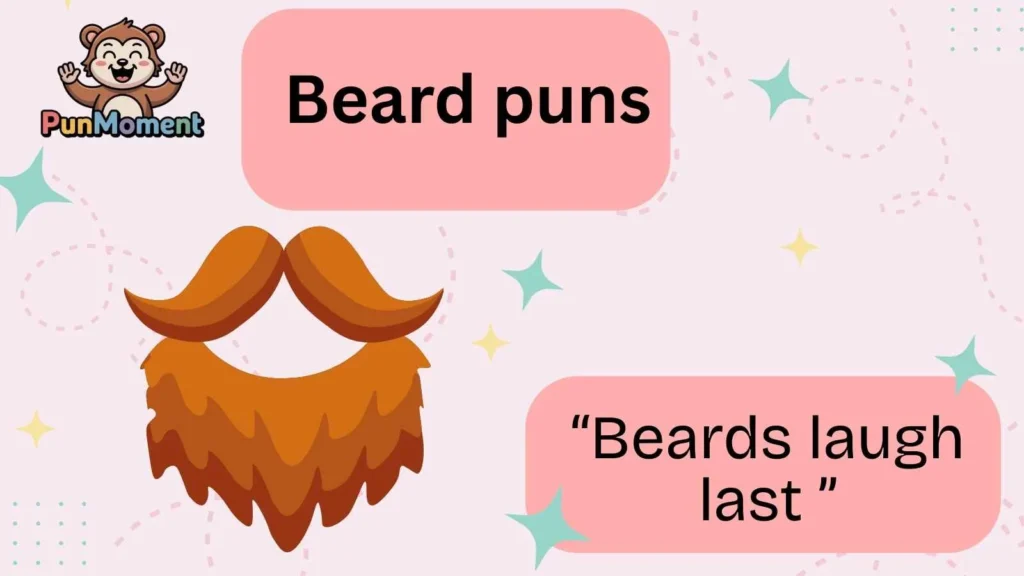 Beard puns