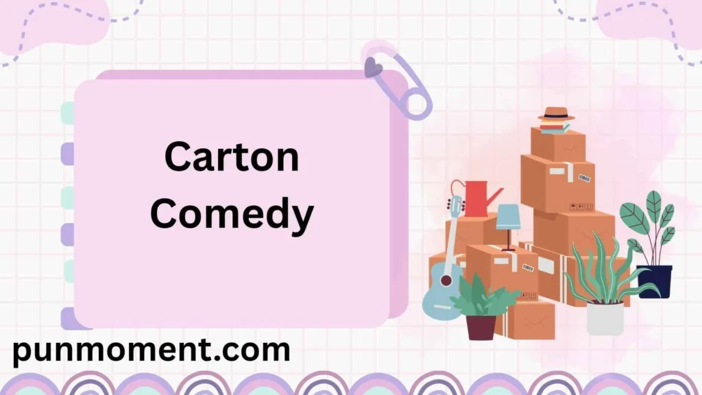 Carton Comedy