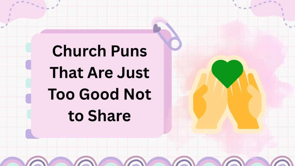 Church Puns That Are Just Too Good Not to Share