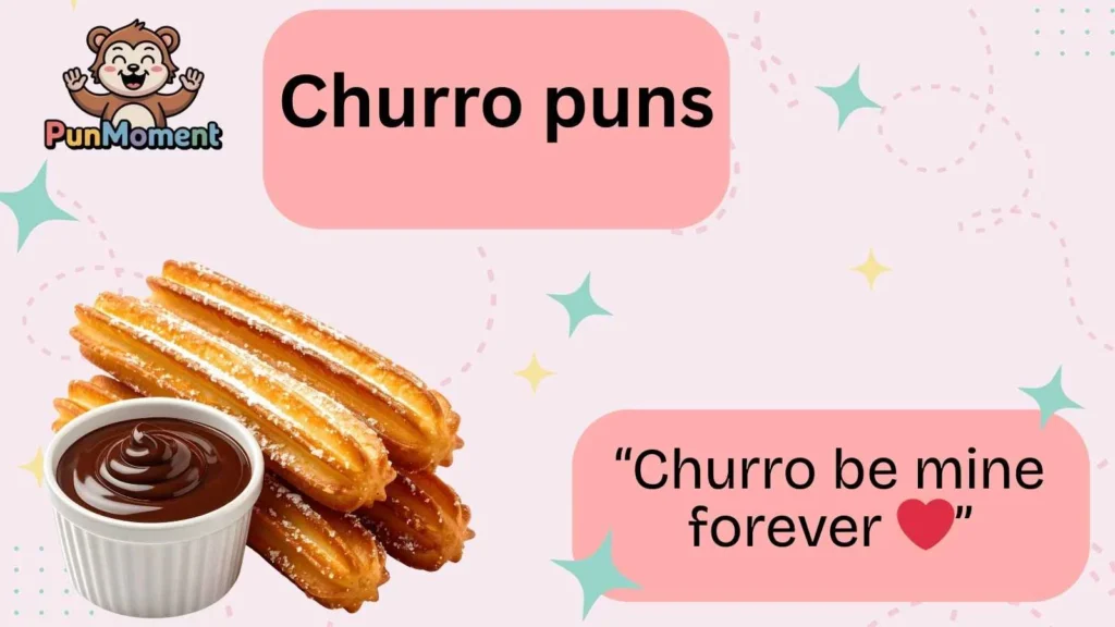 Churro puns