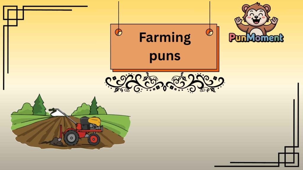 Farming puns