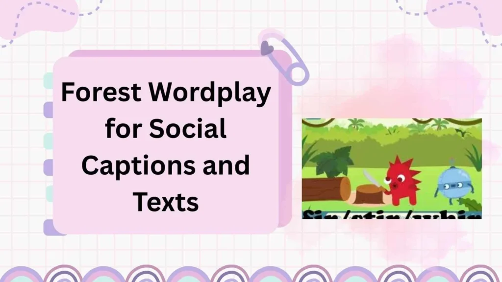 Forest Wordplay for Social Captions and Texts