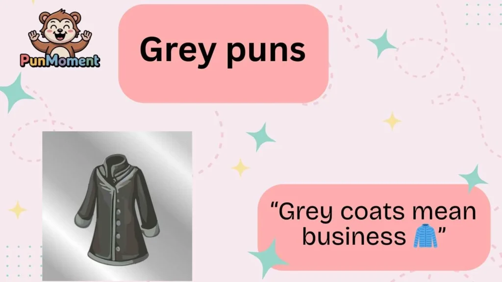 Grey puns