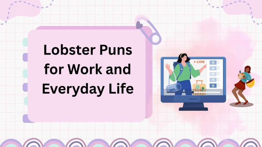 Lobster Puns for Work and Everyday Life