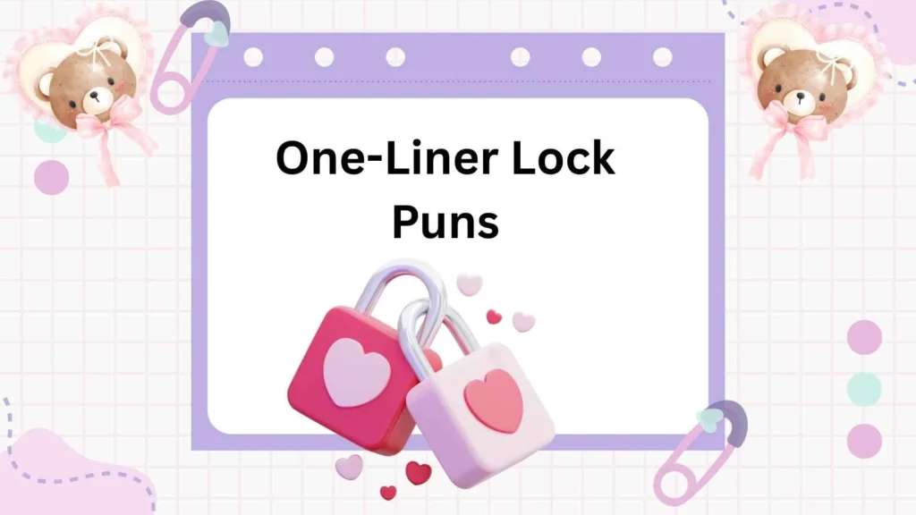 One-Liner Lock Puns