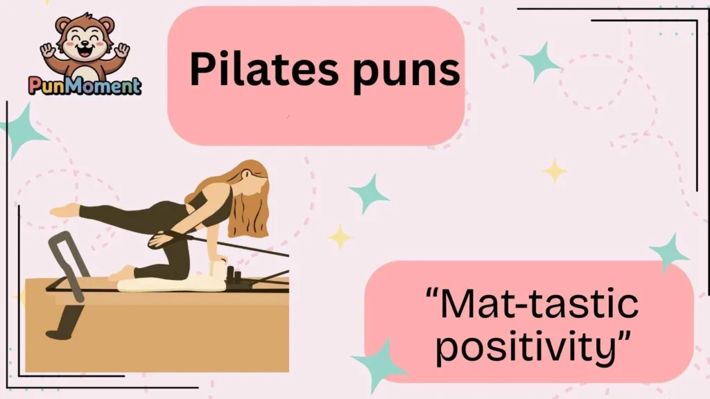Pilates puns