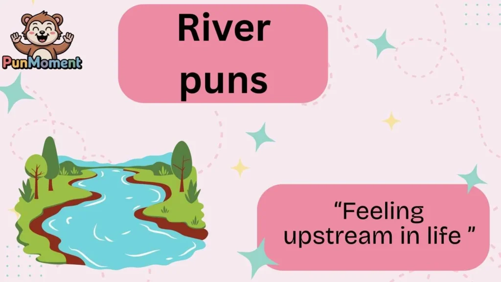 River puns