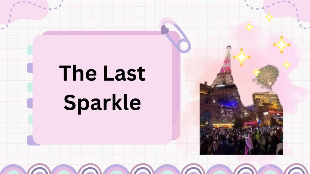 The Last Sparkle
