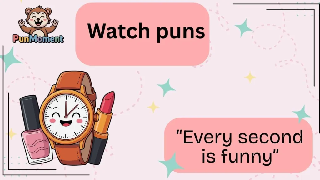 Watch puns