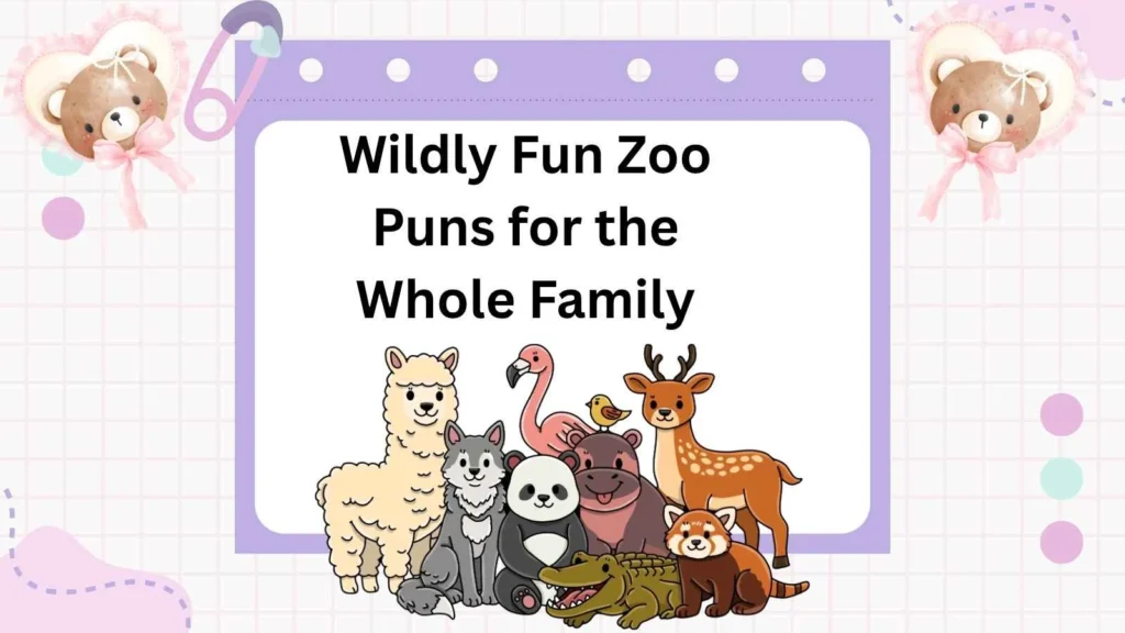 Wildly Fun Zoo Puns for the Whole Family