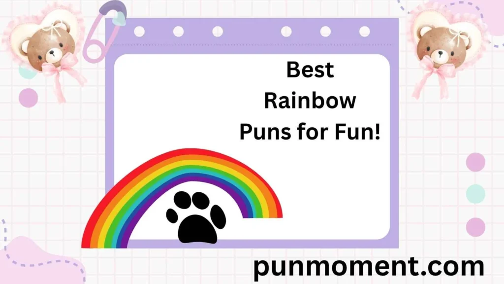 Best Rainbow Puns for Fun!