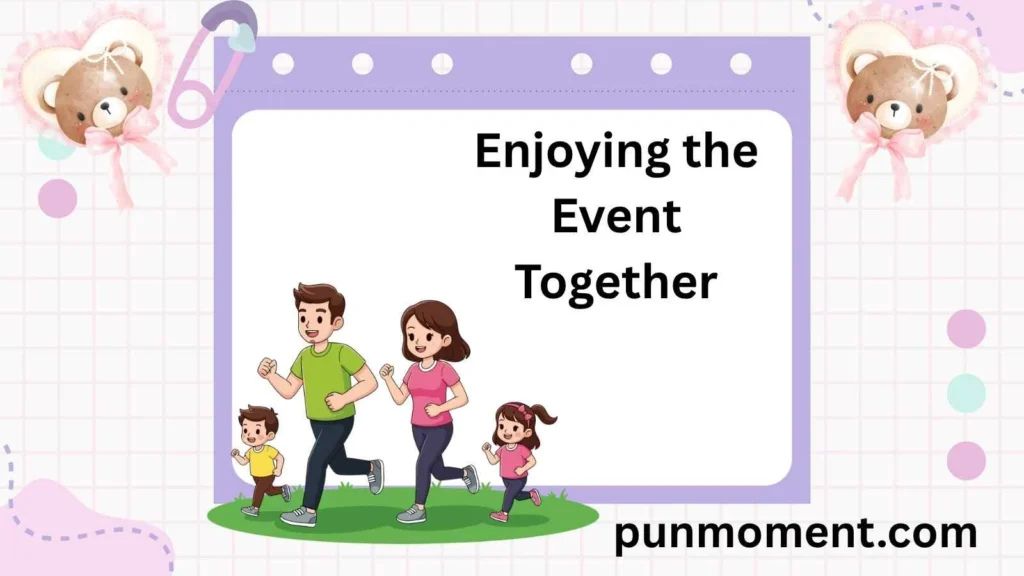 Enjoying the Event Together