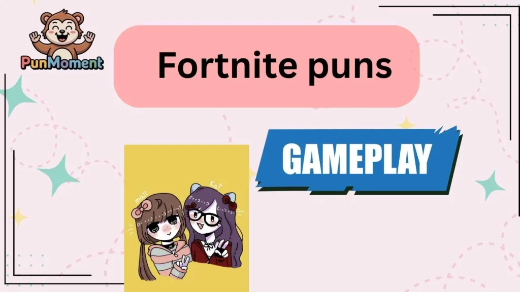 Fortnite puns