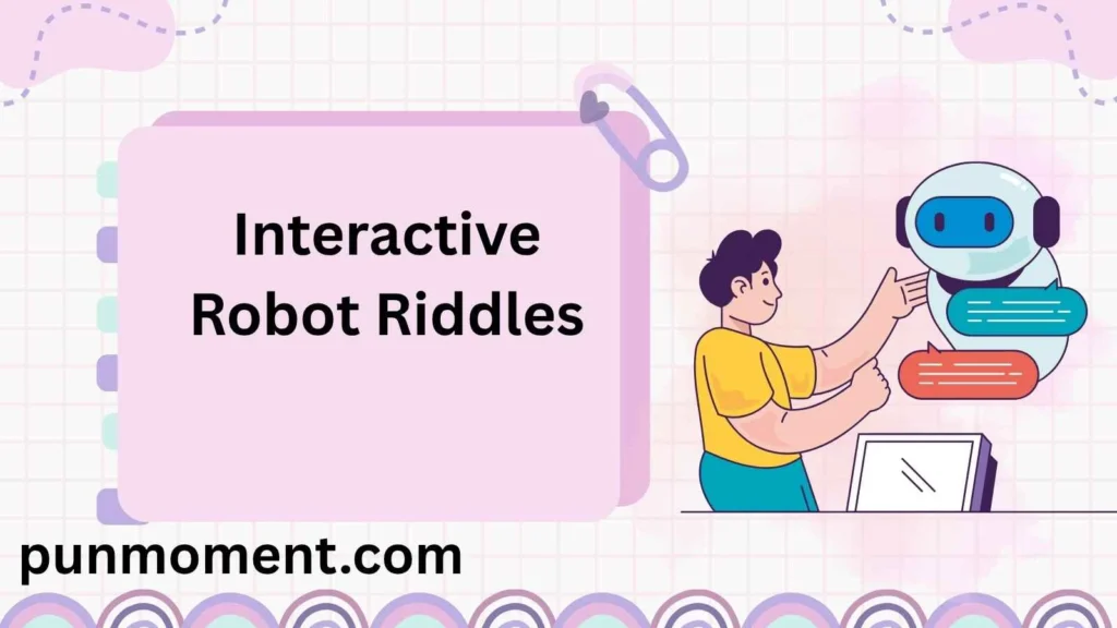 Interactive Robot Riddles