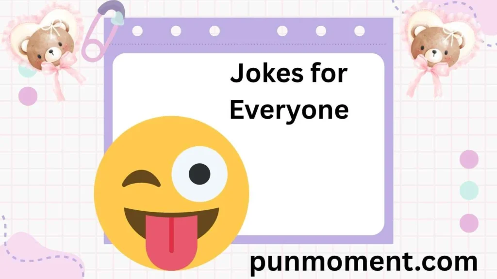 Jokes for Everyone