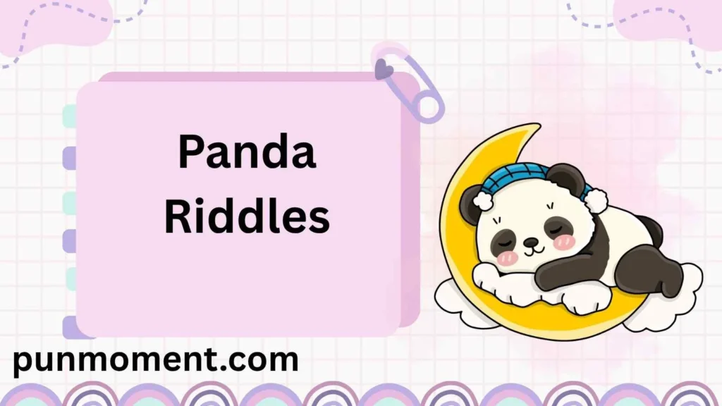 Panda Riddles