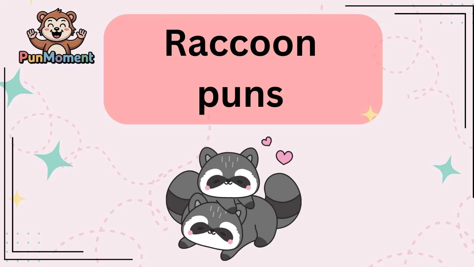Raccoon puns