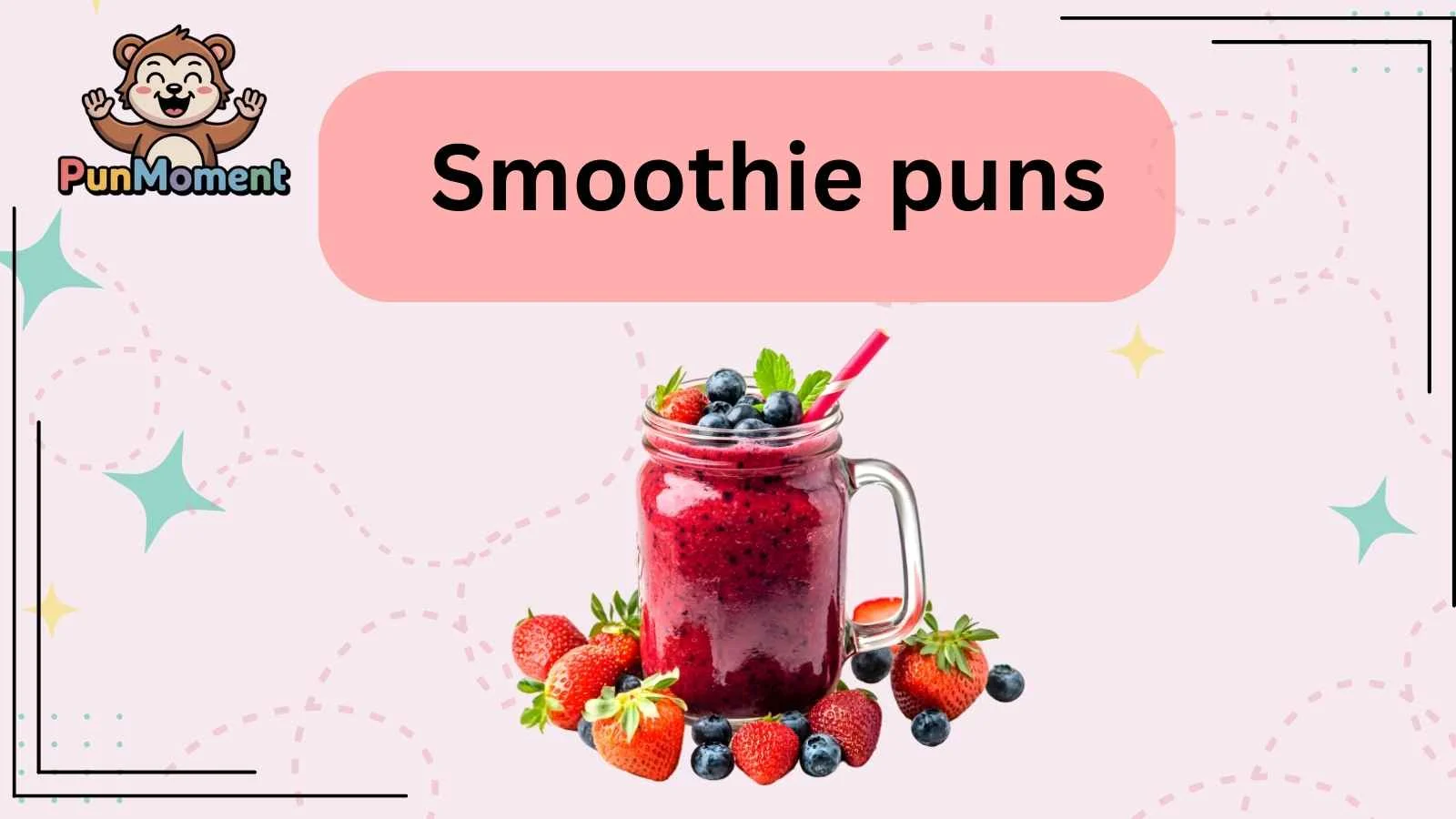 Smoothie puns