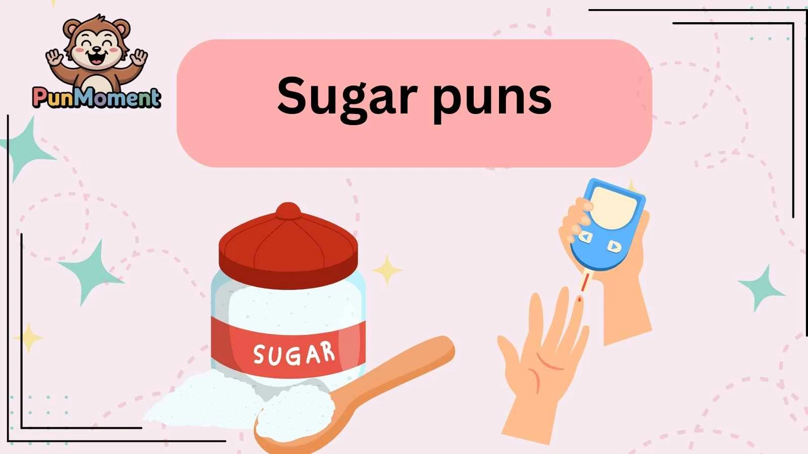 Sugar puns