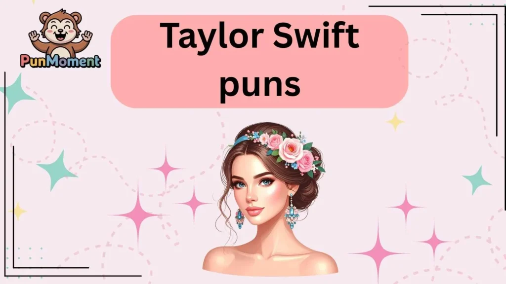 Taylor Swift puns