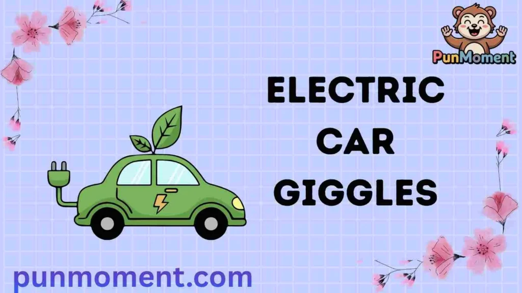 Electric Car Giggles