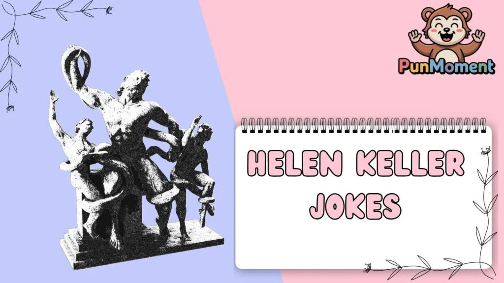 Helen Keller Jokes