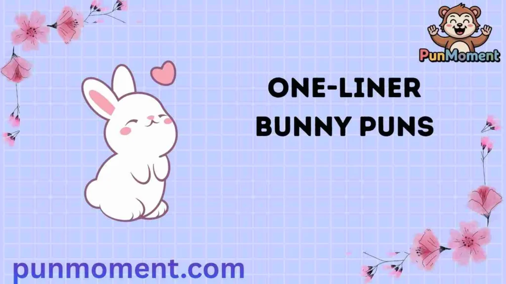 One-Liner Bunny Puns