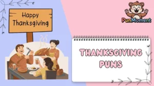 Thanksgiving Puns