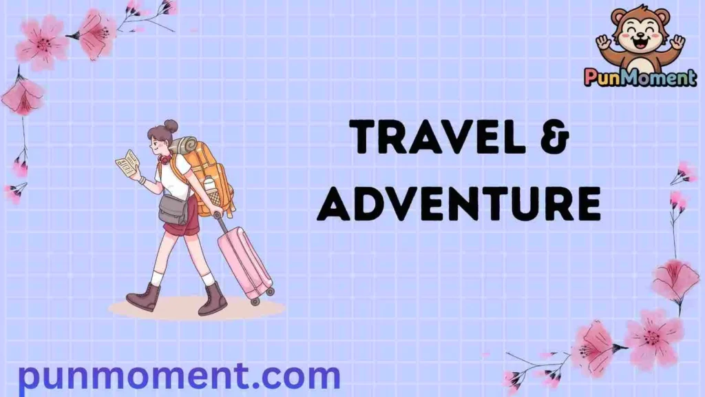 Travel & Adventure