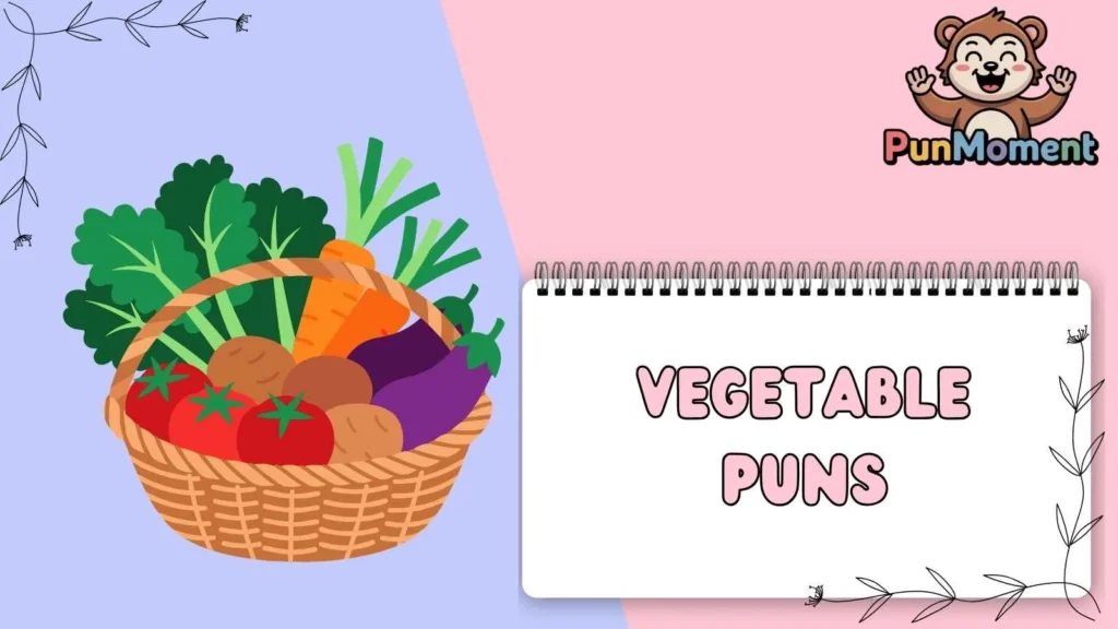 Vegetable Puns