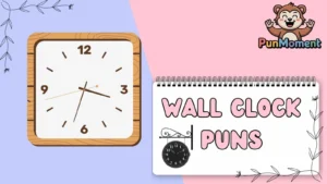 Wall Clock Puns
