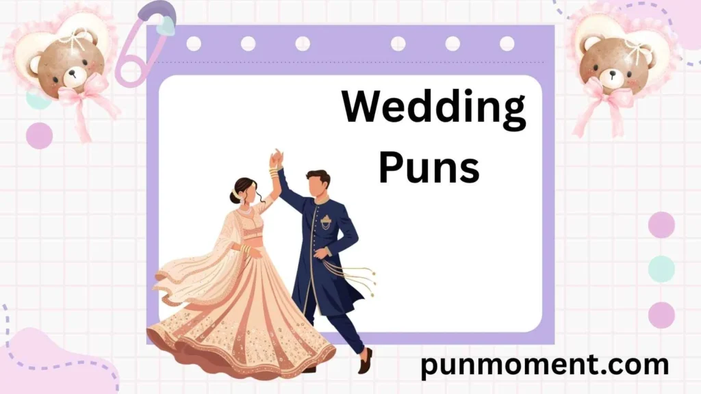 Wedding Puns