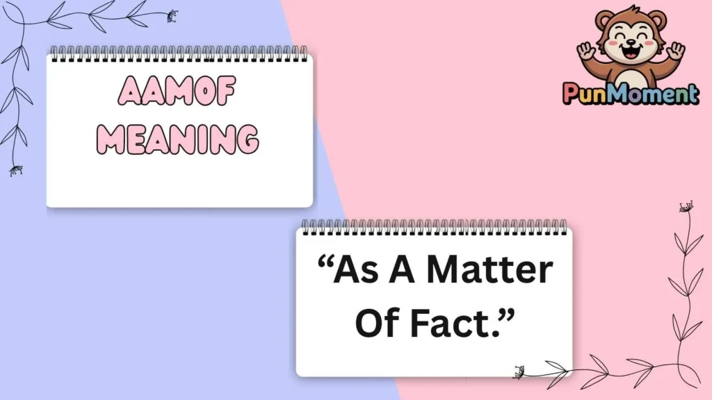 Aamof Meaning