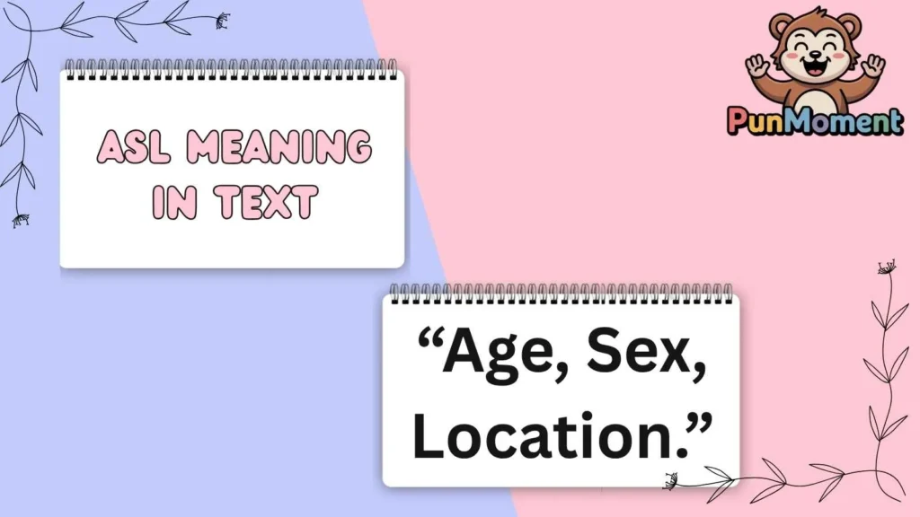 Asl Meaning In Text