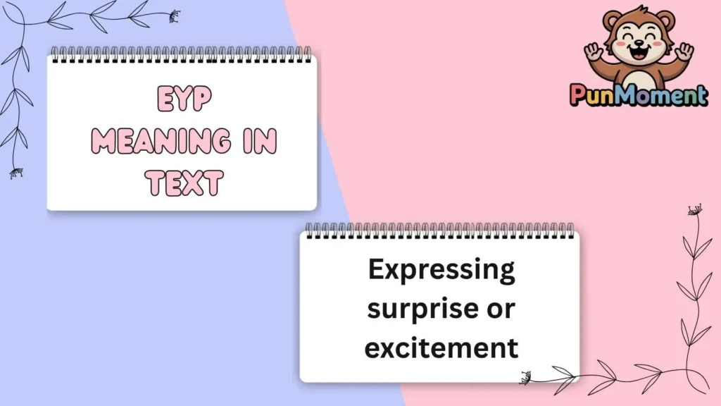 Eyp Meaning In Text
