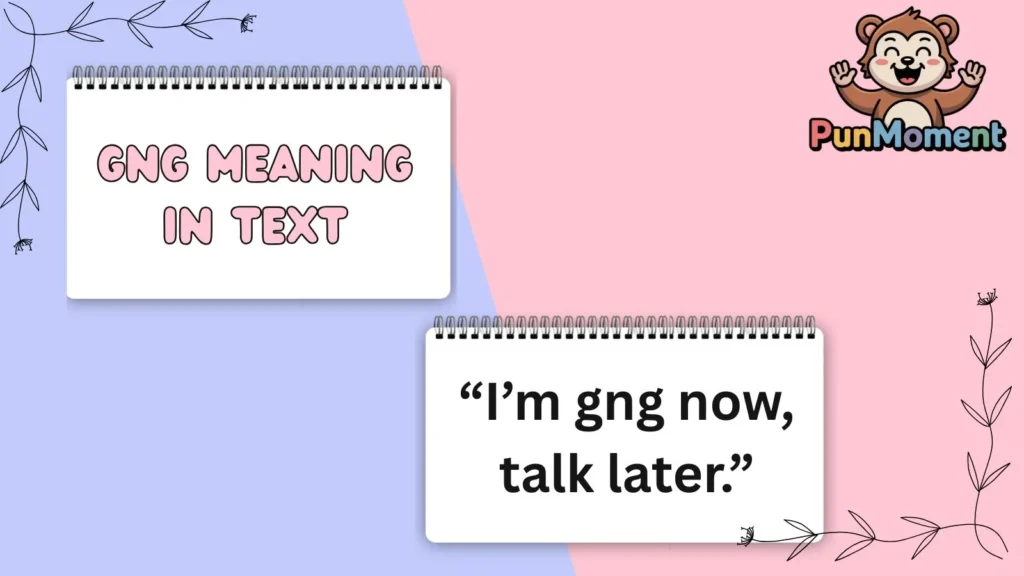 Gng Meaning In Text