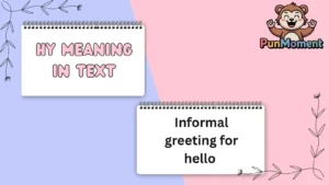Hy Meaning In Text